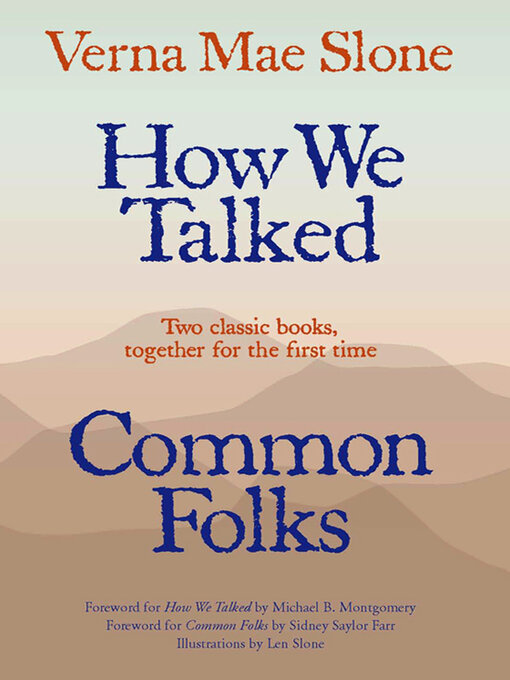Title details for How We Talked and Common Folks by Verna Mae Slone - Available